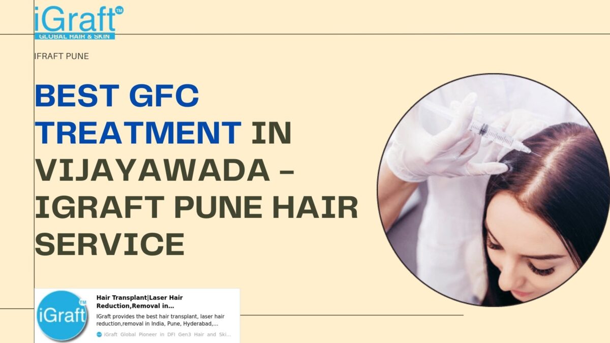 Best GFC Treatment in Vijayawada