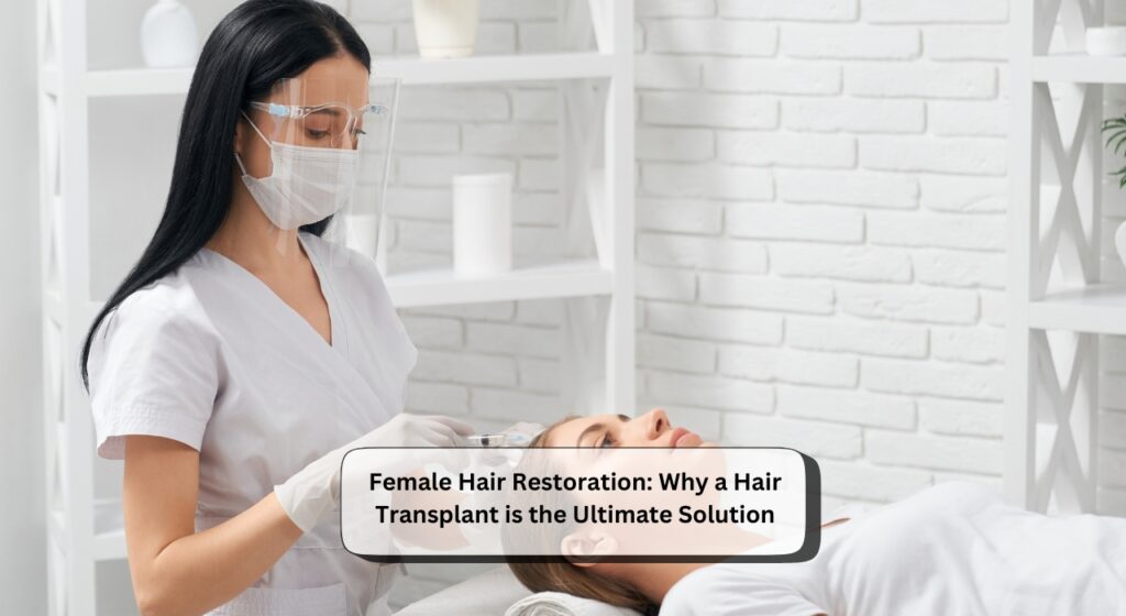 Female Hair Restoration